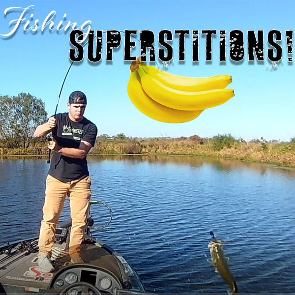 Fishing Superstitions!