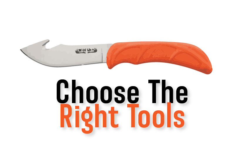 Choose the Right Tools